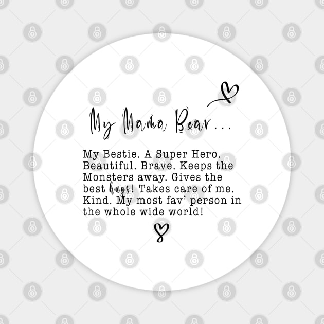 My Mama Bear - Kids Magnet by By Diane Maclaine